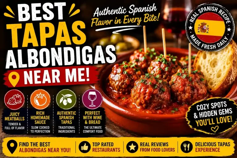 Best Tapas Albondigas Near Me