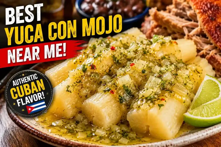 Best Yuca Con Mojo Near Me